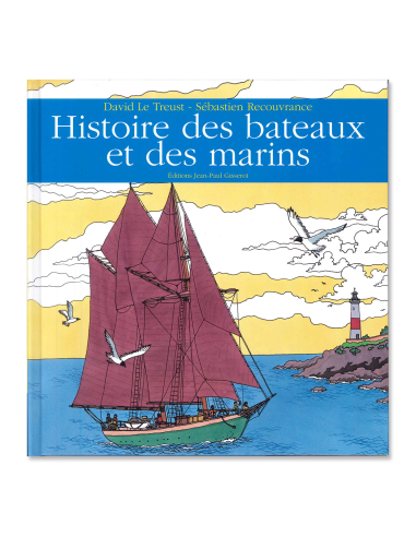 Livre Histoire Des Bateaux Et Des Marins Gisserot
