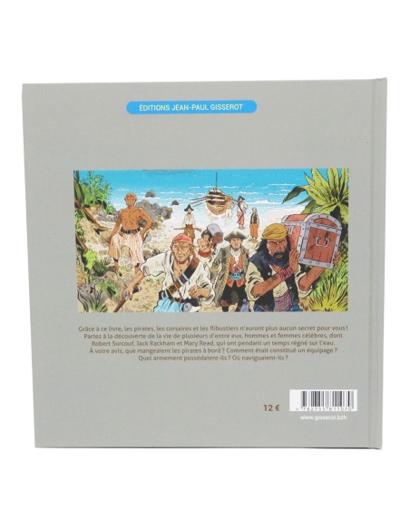 Pirates, Corsaires et Flibustiers