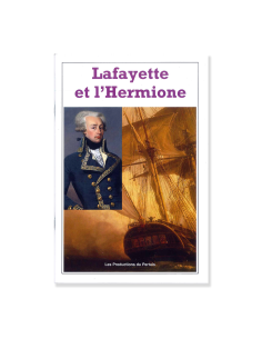 Livre Lafayette et L'Hermione