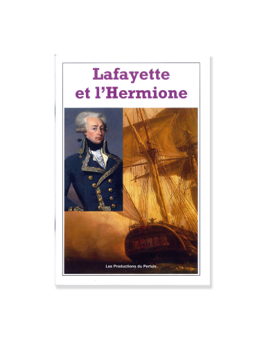 Livre Lafayette et L'Hermione